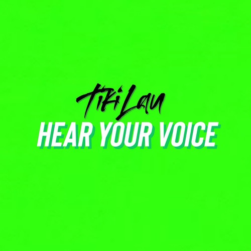 Hear Your Voice