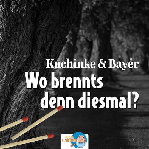 Wo brennt's denn diesmal?