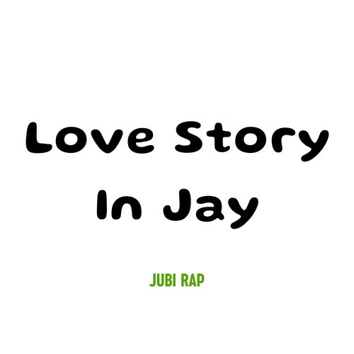 Love Story In Jay