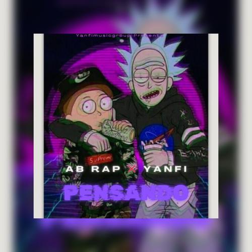 Pensando (feat. Yanfi) [Explicit]