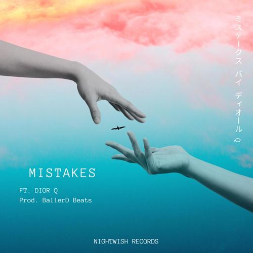 MISTAKES (feat. DIOR Q)
