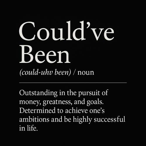 Could've Been (Explicit)