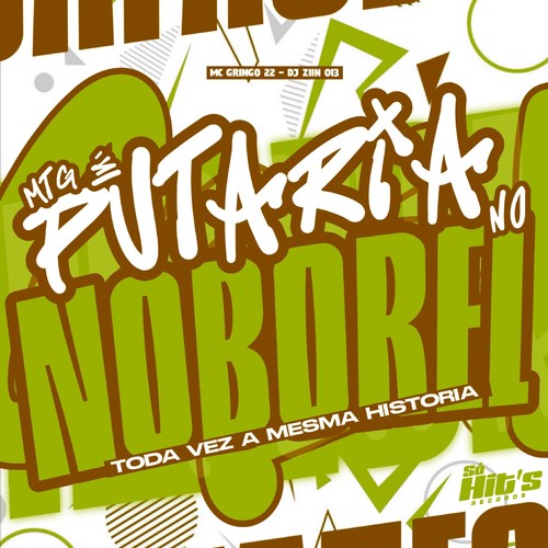 MTG è Putaria no Borel Toda Vez a Mesma  Historia (Explicit)