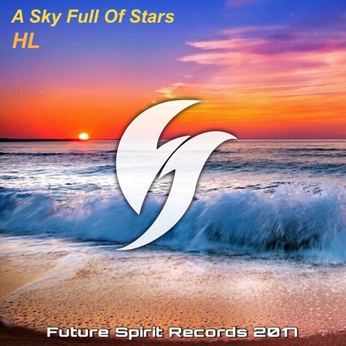A Sky Full Of Stars (HL Remix)