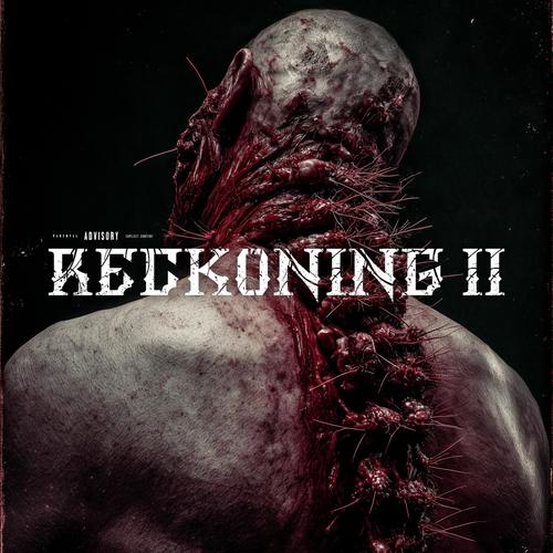 RECKONING II (Explicit)