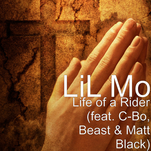 Life of a Rider (feat. C-Bo, Beast & Matt Black) [Explicit]