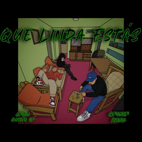 QUE LINDA ESTÁS (feat. Gayeta SP) [Explicit]