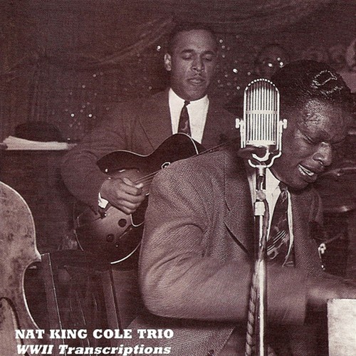 KING COLE TRIO: Legendary 1941-44 Broadcast Transcriptions (The)