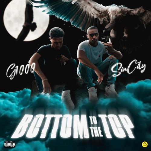 From the Bottom to the Top (feat. G1000) [Explicit]