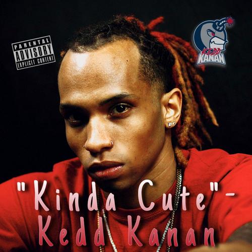 Kinda Cute (Explicit)