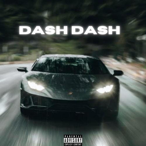 Dash Dash (Explicit)