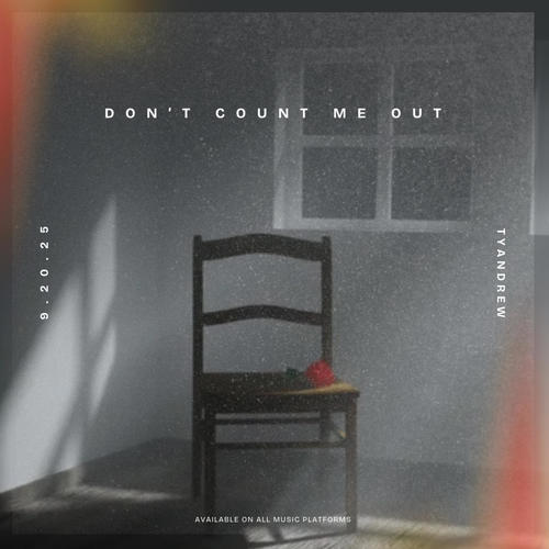 DON'T COUNT ME OUT (Explicit)