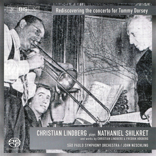 Shilkret: Trombone Concerto / Hogberg: Trombone Concerto  / Lindberg: Helikon Wasp