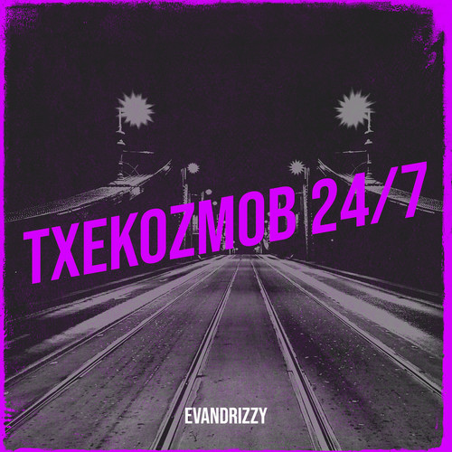 Txekozmob 24/7 (Explicit)