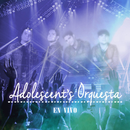 Adolescent's Orquesta (En Vivo)