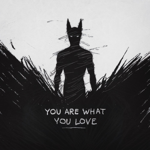you are what you love (Explicit)