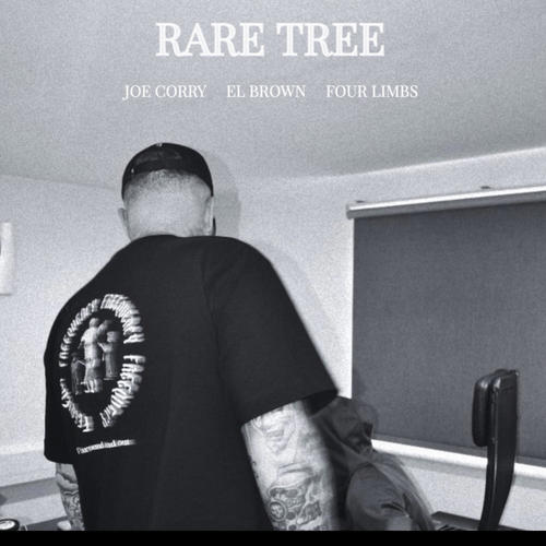 Rare Tree (feat. elBrown016 & Four limbs) [Explicit]