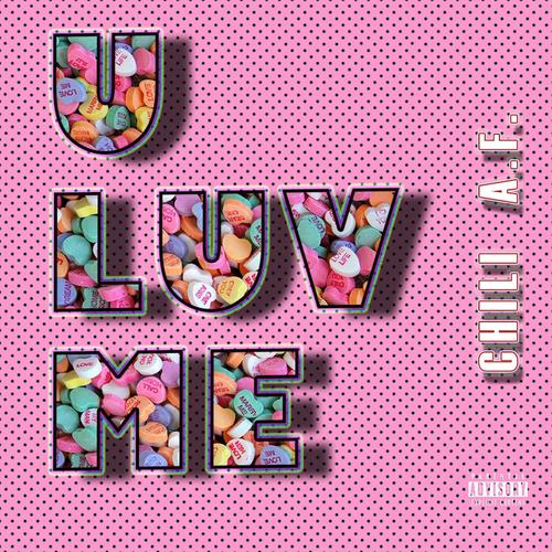 U LUV ME (Explicit)