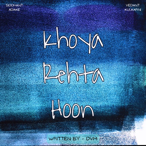 Khoya Rehta Hoon