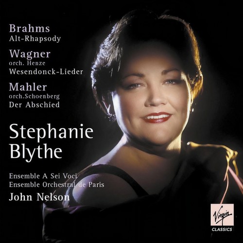 Brahms: Alto Rhapsody - Wagner: Wesendonck-Lieder & Mahler: Das lied von der Erde