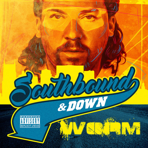 Southbound & Down (Explicit)