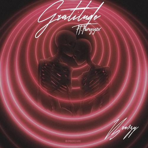 Gratitude (feat. Tonyy2x) [Explicit]