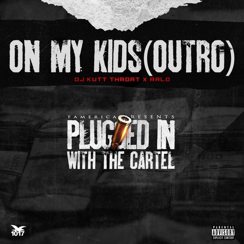 On My Kids (Outro) [Explicit]