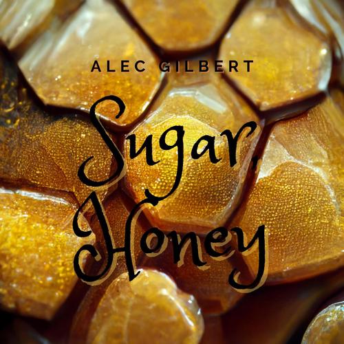 Sugar, Honey