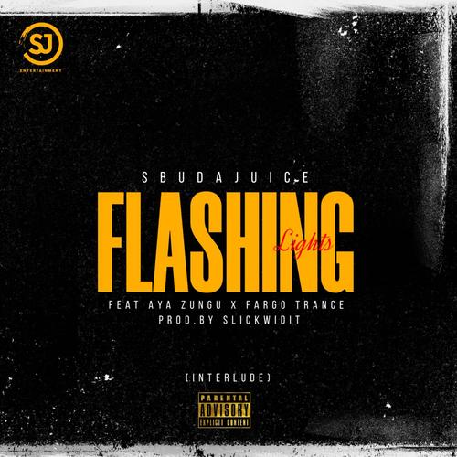 Flashing Lights (Interlude) (feat. AyaZungu & Fargo trance)