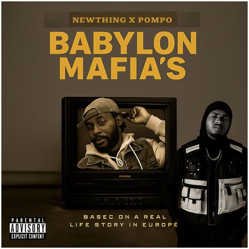 Babylon Mafias (feat. Pompo) [Explicit]