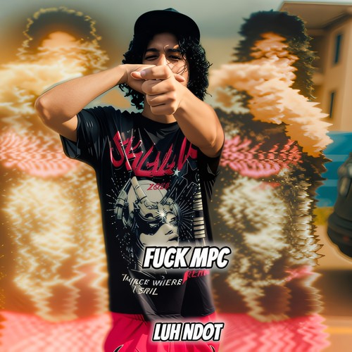 **** MPC (Remix) [Explicit]
