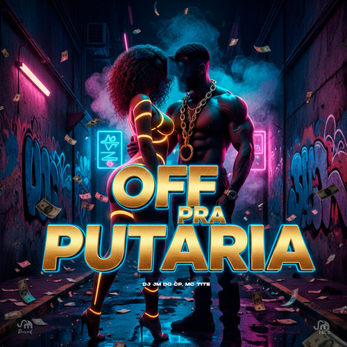 Off pra Putaria (Explicit)