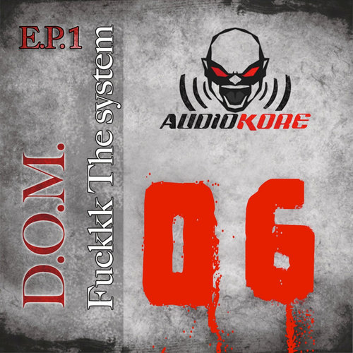 F**kkk The System E.P. 1