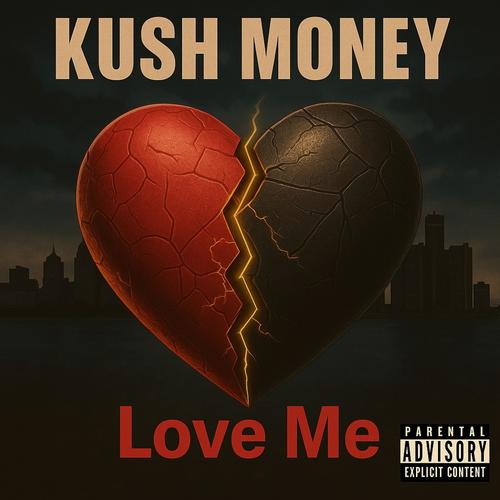Love Me (Explicit)