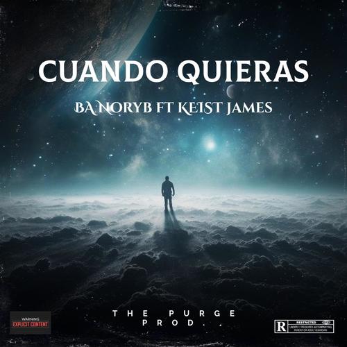 Cuando quieras (feat. Keist James) [Explicit]