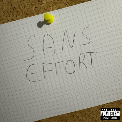 Sans Effort (Explicit)