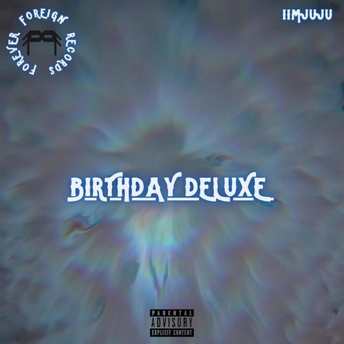 Birthday Deluxe (Explicit)