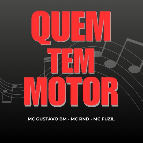 QUEM TEM MOTOR (Explicit)