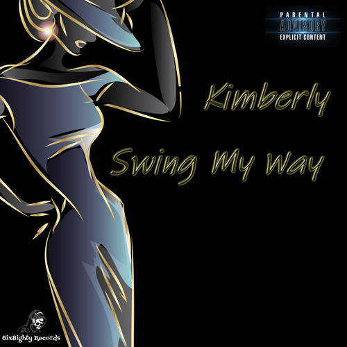 Swing My Way (Explicit)