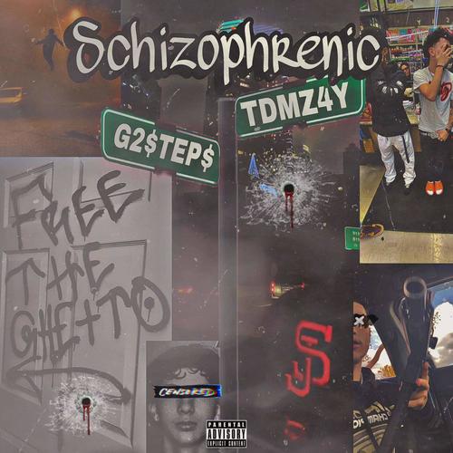 Skitzophrenic (feat. TDMZAY)