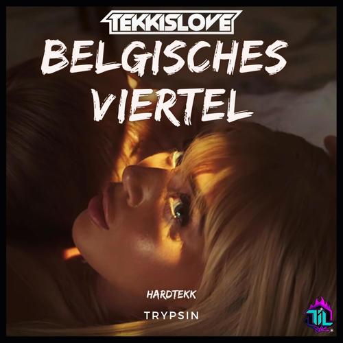 Belgisches Viertel (Trypsin Remix)