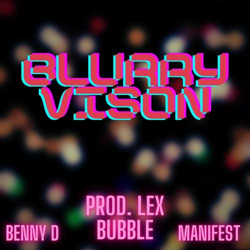 Blurry Vision (Explicit)