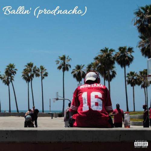 Ballin' (Explicit)