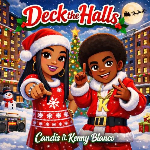 Deck the Halls (feat. Kenny Blanco & The Epoch House Choir)
