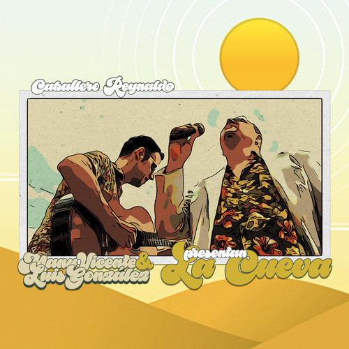 Manu Vicente & Luis González presentan La Cueva