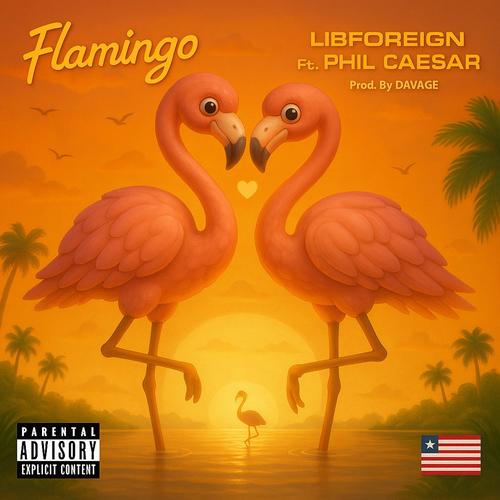 FLAMINGO (feat. Phil Caesar) [Explicit]