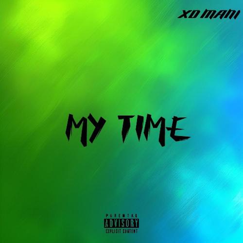 My Time (Explicit)