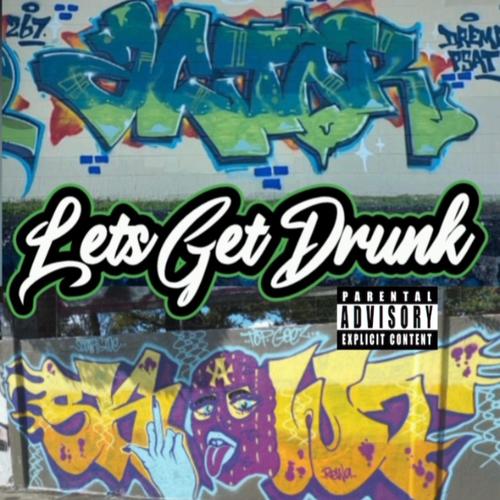 Lets Get Drunk (feat. Actor) [Explicit]