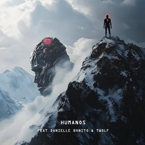 Humanos (feat. Twolf & Danielle Bonito) [Epic Version]