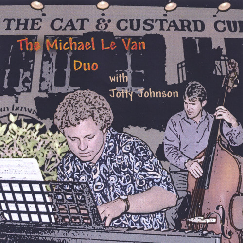 The Michael Le Van Duo with Jotty Johnson